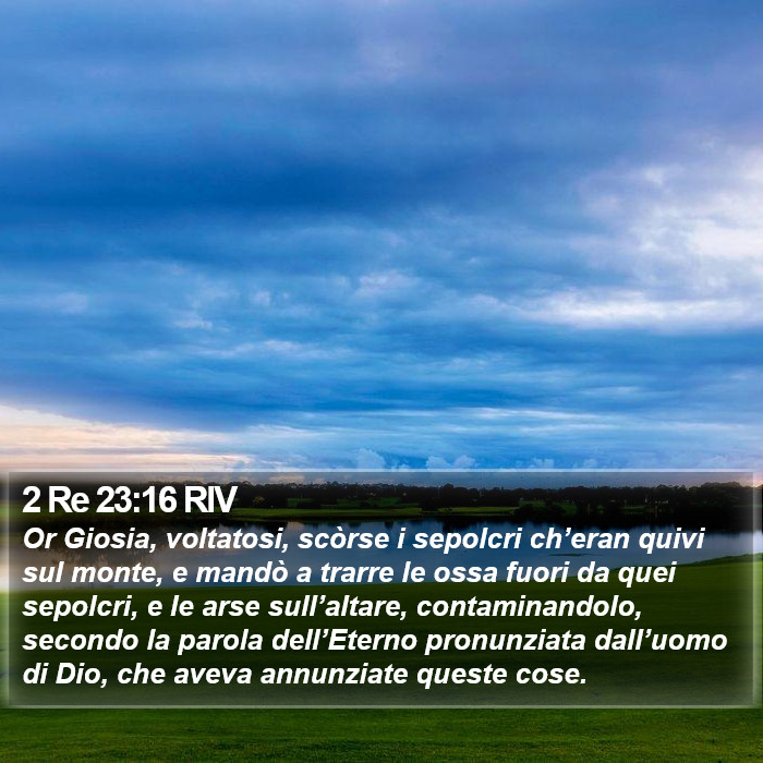 2 Re 23:16 RIV Bible Study