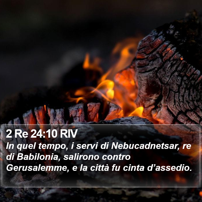 2 Re 24:10 RIV Bible Study