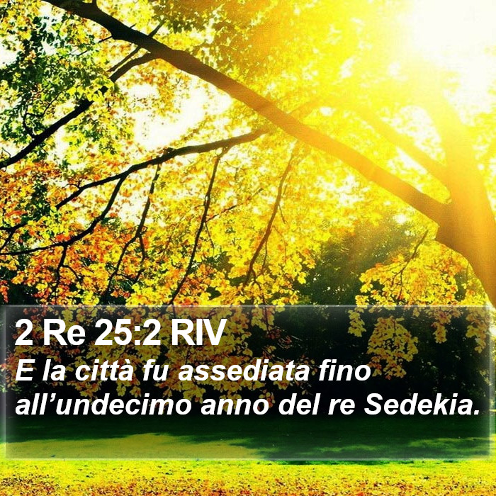 2 Re 25:2 RIV Bible Study