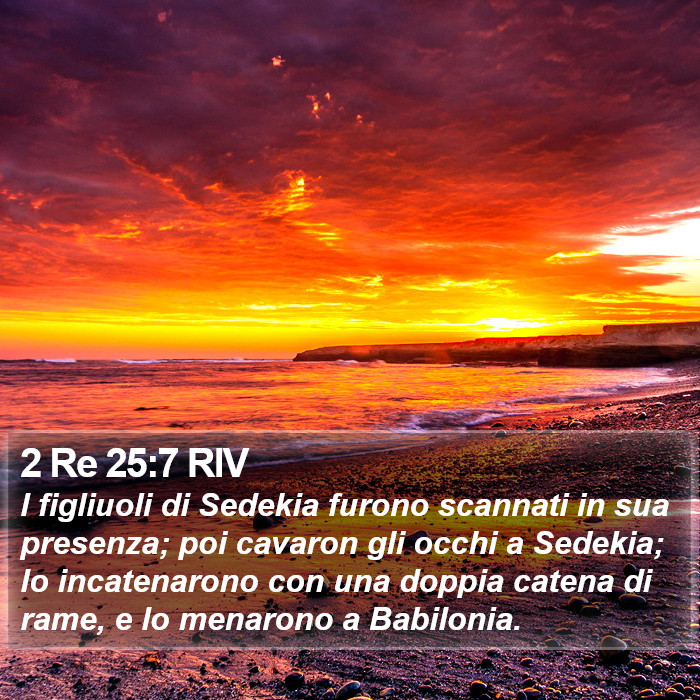 2 Re 25:7 RIV Bible Study