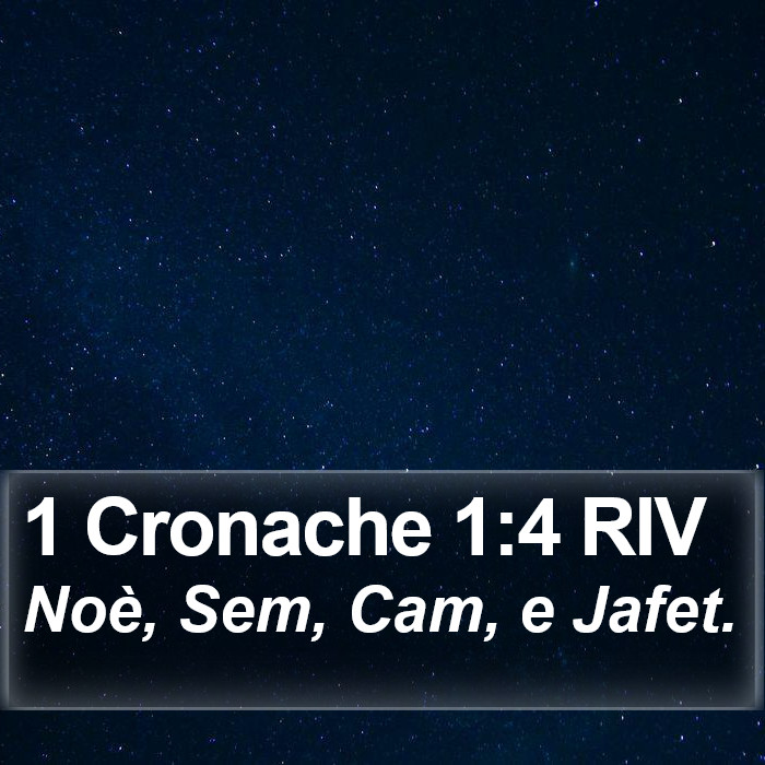 1 Cronache 1:4 RIV Bible Study