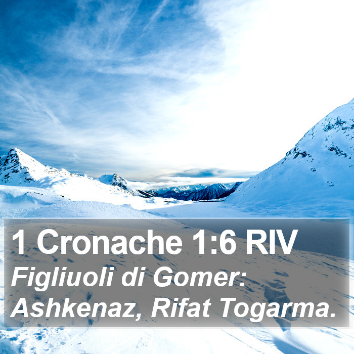 1 Cronache 1:6 RIV Bible Study