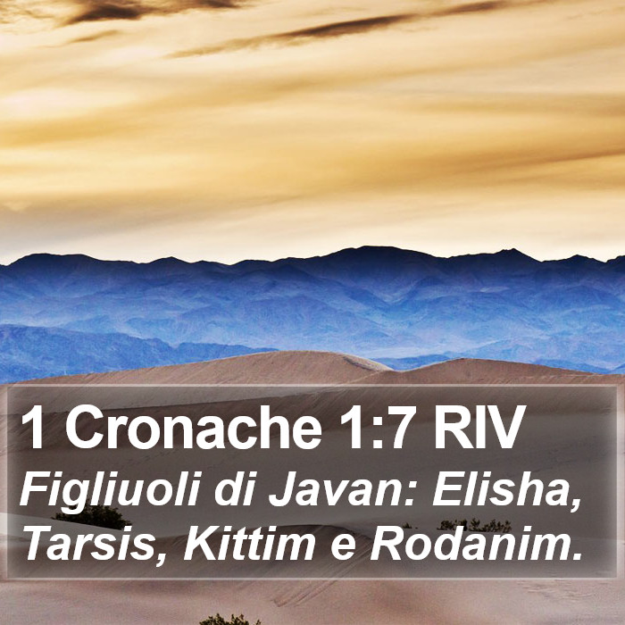 1 Cronache 1:7 RIV Bible Study