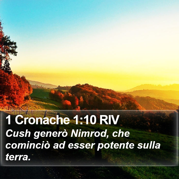 1 Cronache 1:10 RIV Bible Study