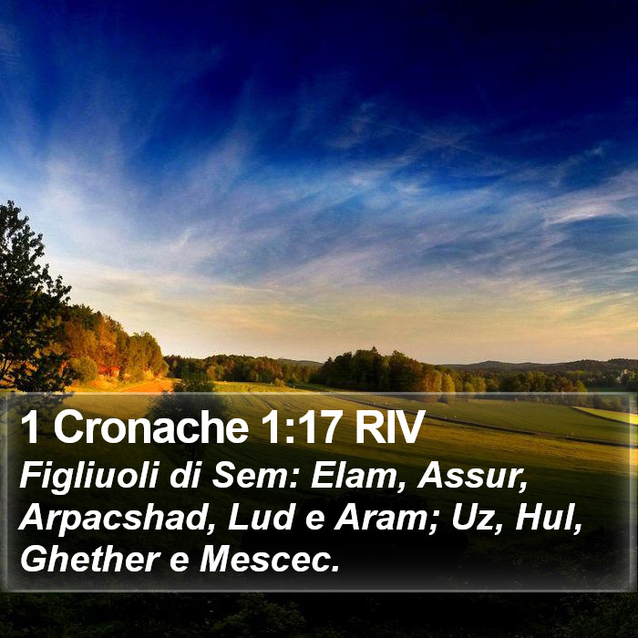 1 Cronache 1:17 RIV Bible Study