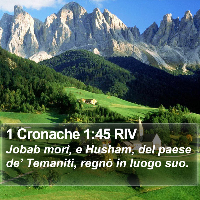 1 Cronache 1:45 RIV Bible Study