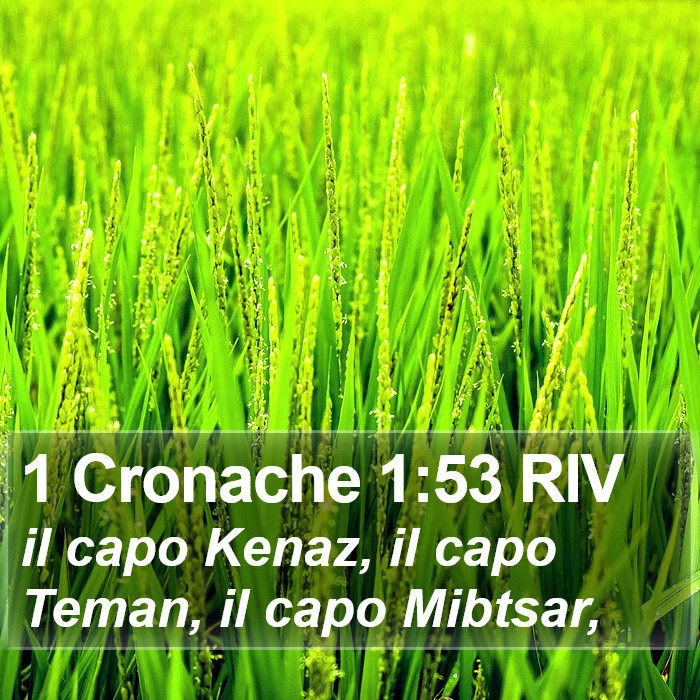 1 Cronache 1:53 RIV Bible Study