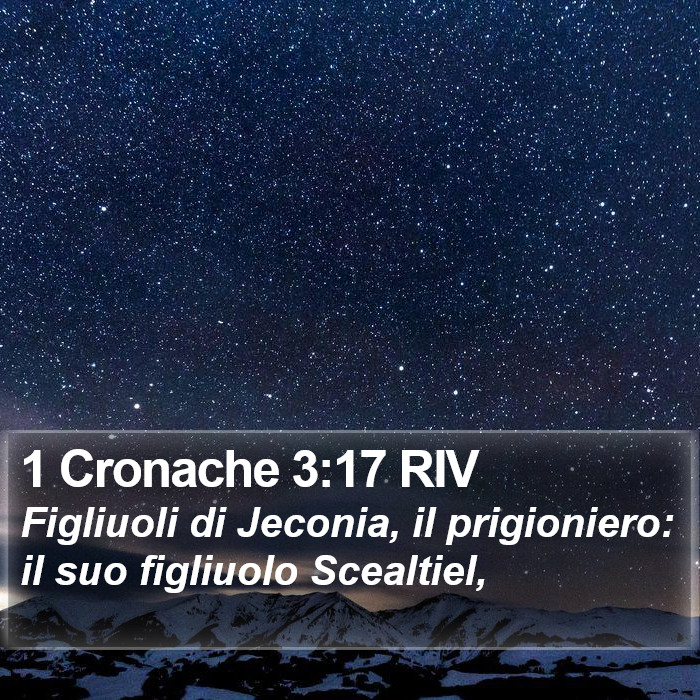 1 Cronache 3:17 RIV Bible Study