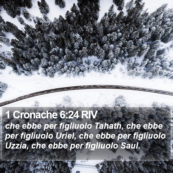 1 Cronache 6:24 RIV Bible Study