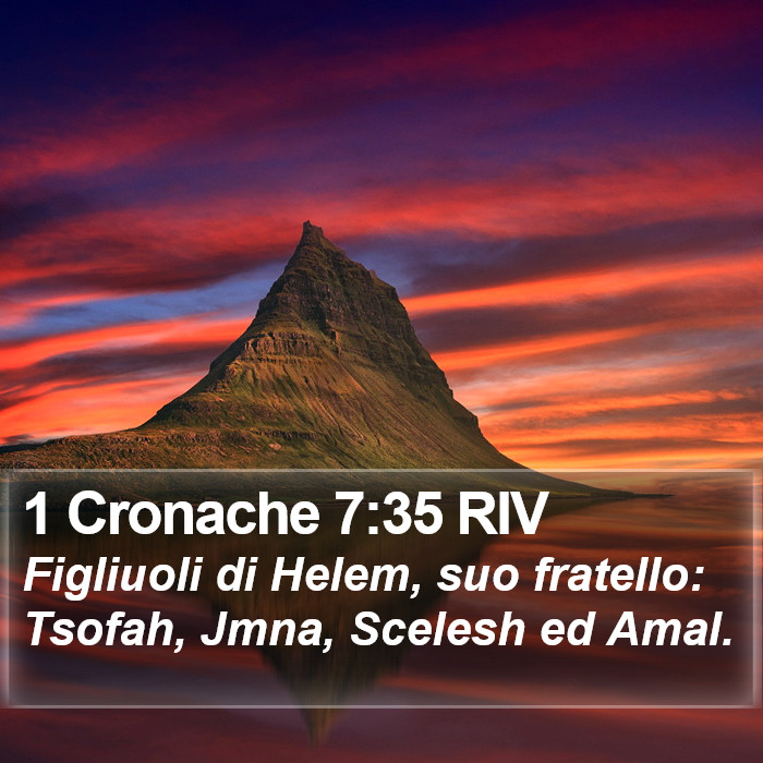 1 Cronache 7:35 RIV Bible Study