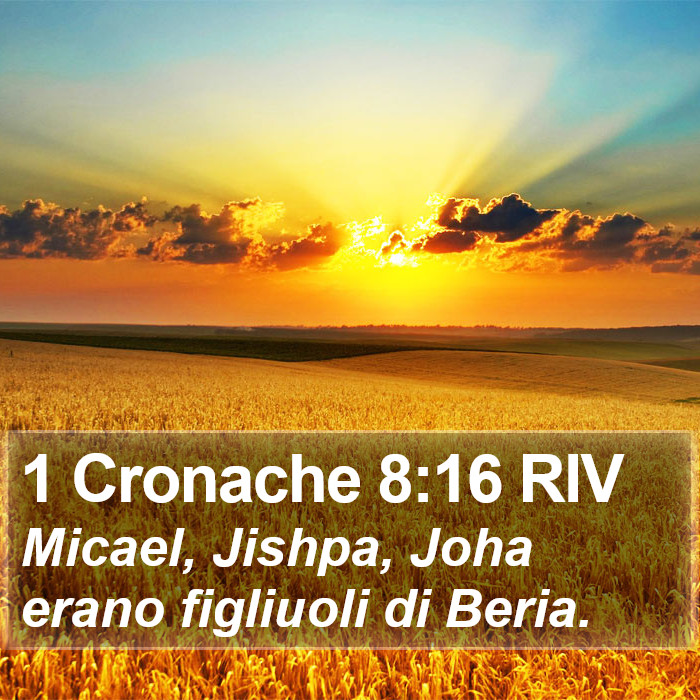 1 Cronache 8:16 RIV Bible Study