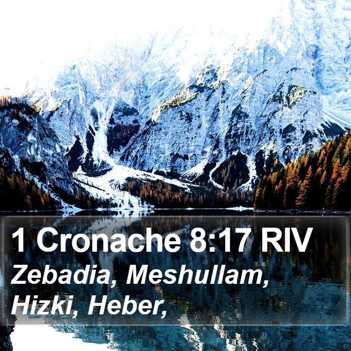 1 Cronache 8:17 RIV Bible Study