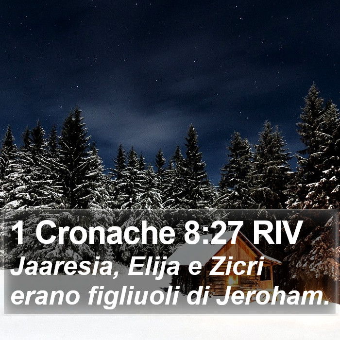 1 Cronache 8:27 RIV Bible Study