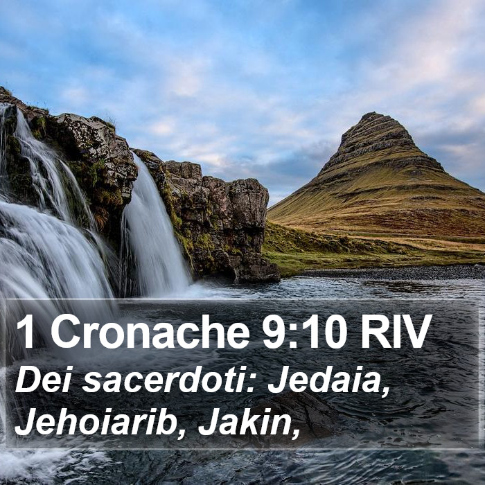 1 Cronache 9:10 RIV Bible Study