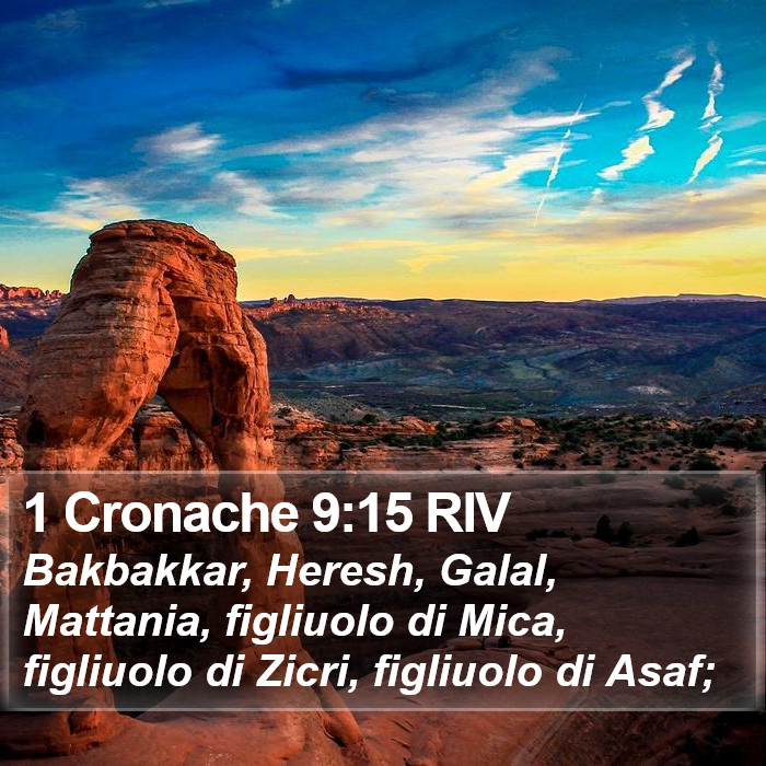 1 Cronache 9:15 RIV Bible Study