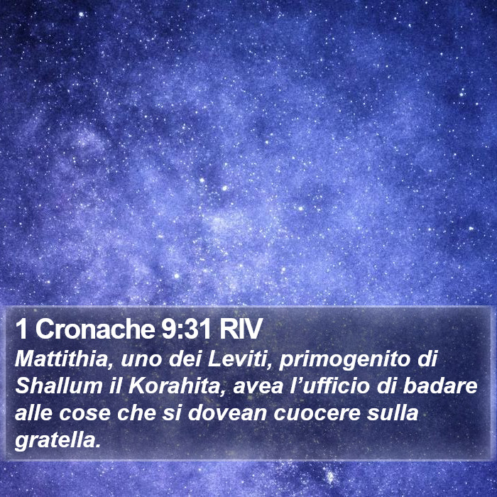 1 Cronache 9:31 RIV Bible Study