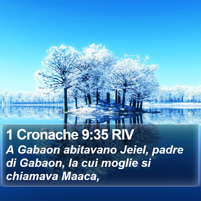 1 Cronache 9:35 RIV Bible Study