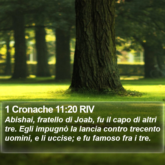 1 Cronache 11:20 RIV Bible Study