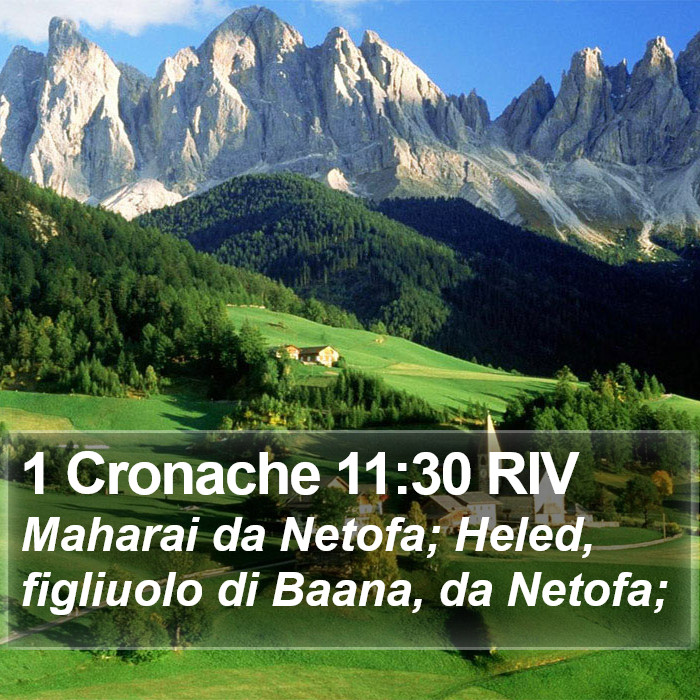 1 Cronache 11:30 RIV Bible Study