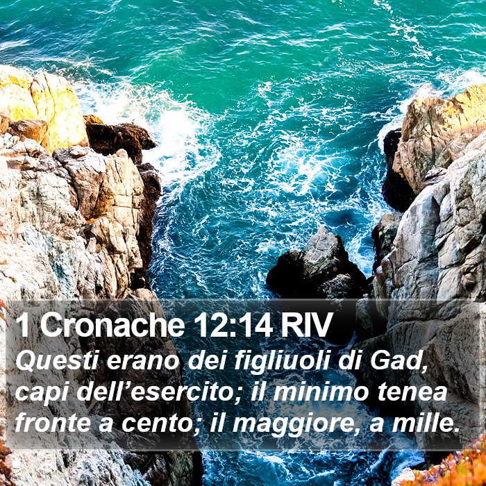 1 Cronache 12:14 RIV Bible Study