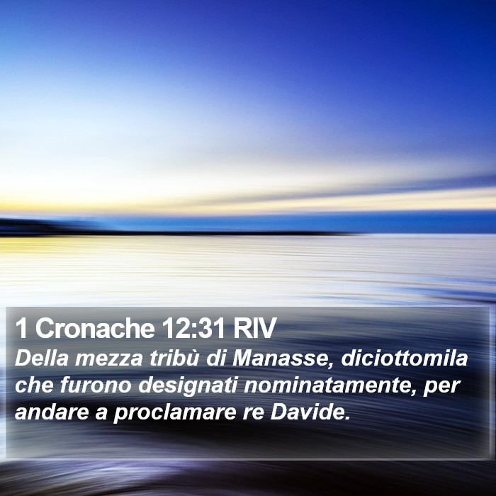 1 Cronache 12:31 RIV Bible Study