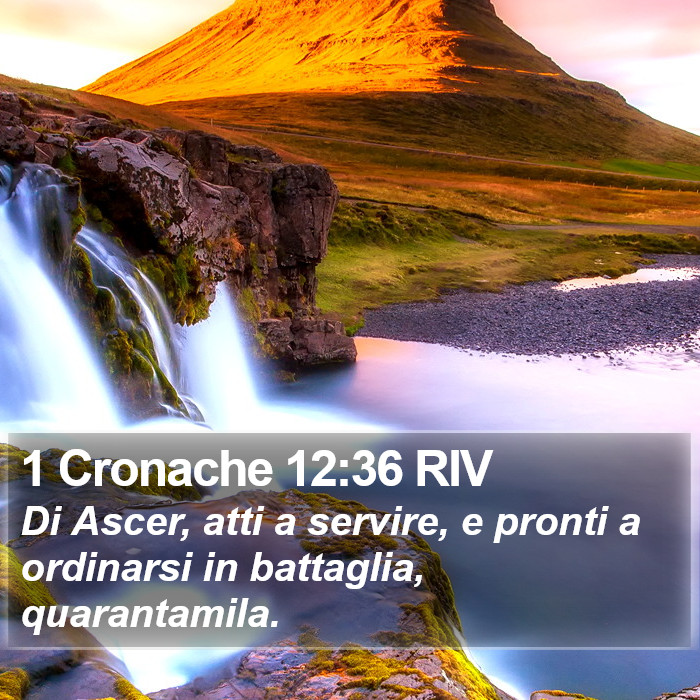 1 Cronache 12:36 RIV Bible Study