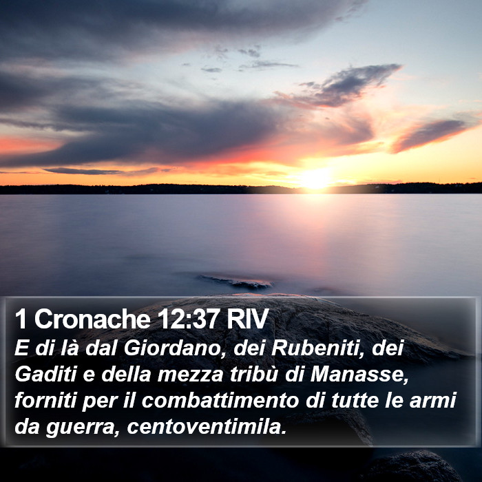 1 Cronache 12:37 RIV Bible Study