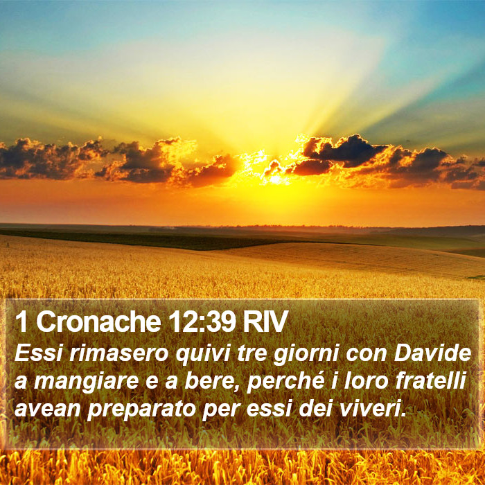 1 Cronache 12:39 RIV Bible Study