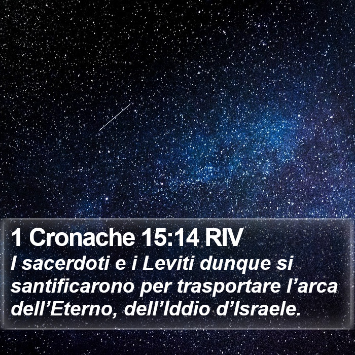 1 Cronache 15:14 RIV Bible Study