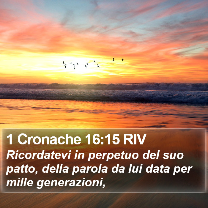 1 Cronache 16:15 RIV Bible Study