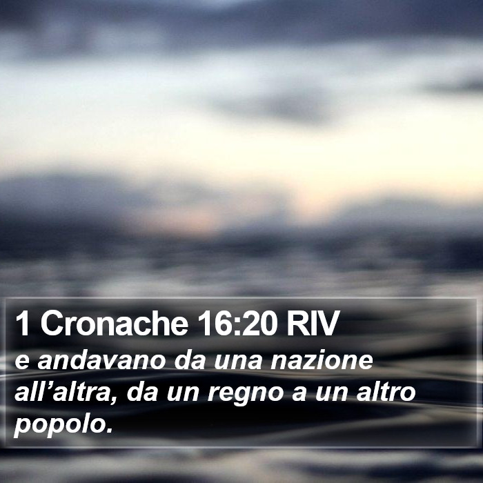 1 Cronache 16:20 RIV Bible Study