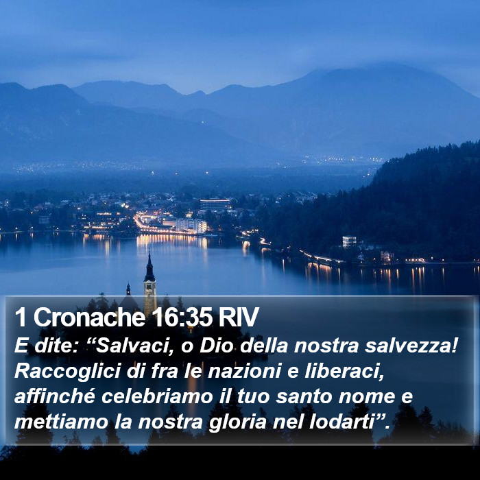 1 Cronache 16:35 RIV Bible Study