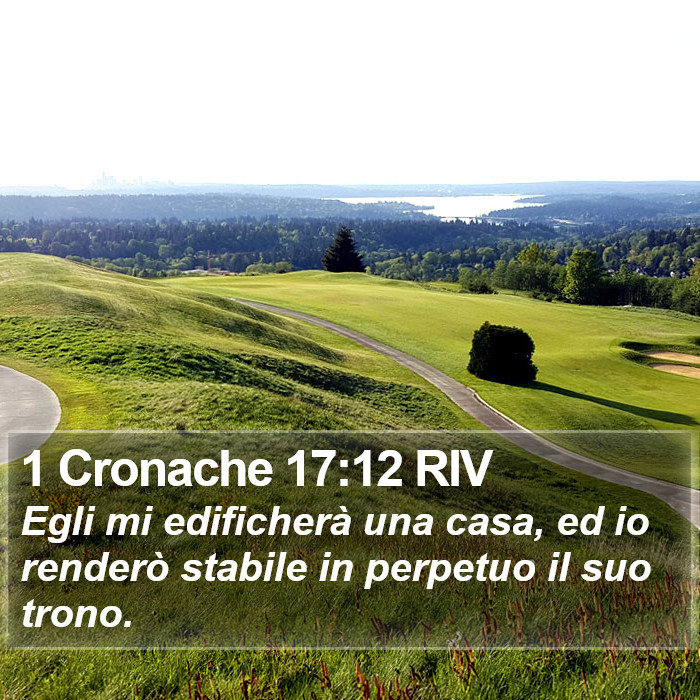 1 Cronache 17:12 RIV Bible Study