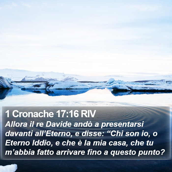 1 Cronache 17:16 RIV Bible Study