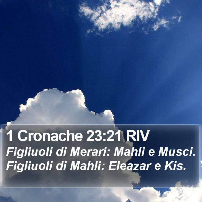 1 Cronache 23:21 RIV Bible Study