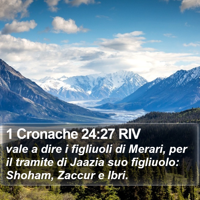 1 Cronache 24:27 RIV Bible Study