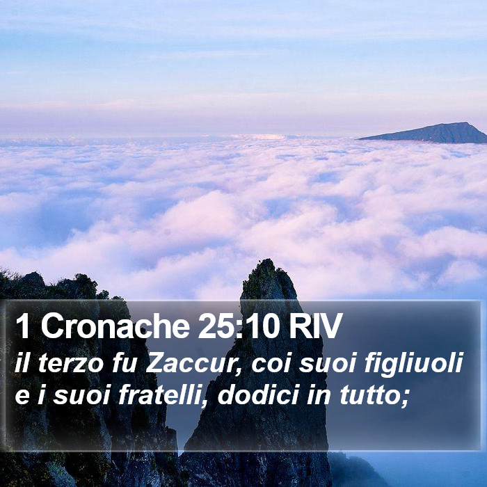 1 Cronache 25:10 RIV Bible Study