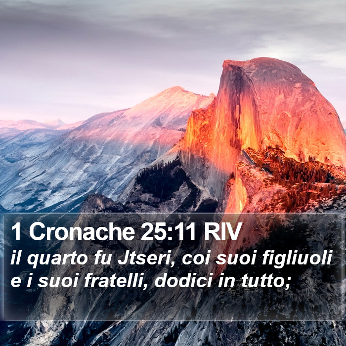 1 Cronache 25:11 RIV Bible Study