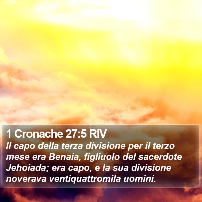 1 Cronache 27:5 RIV Bible Study