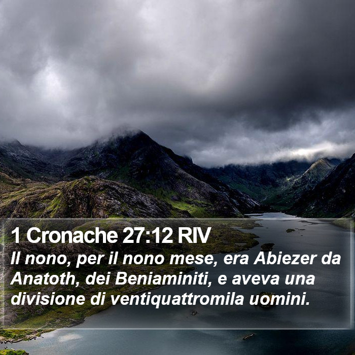 1 Cronache 27:12 RIV Bible Study