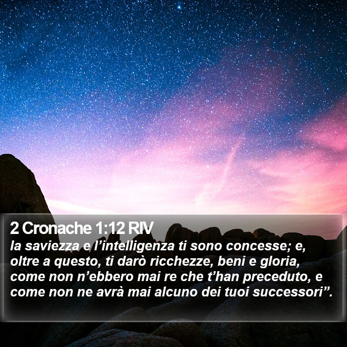 2 Cronache 1:12 RIV Bible Study