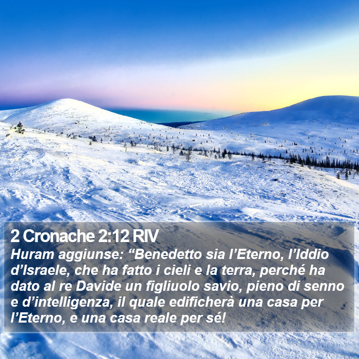 2 Cronache 2:12 RIV Bible Study