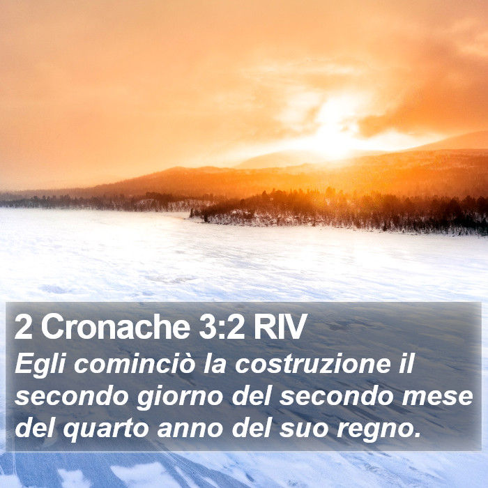 2 Cronache 3:2 RIV Bible Study