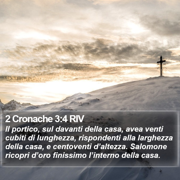 2 Cronache 3:4 RIV Bible Study