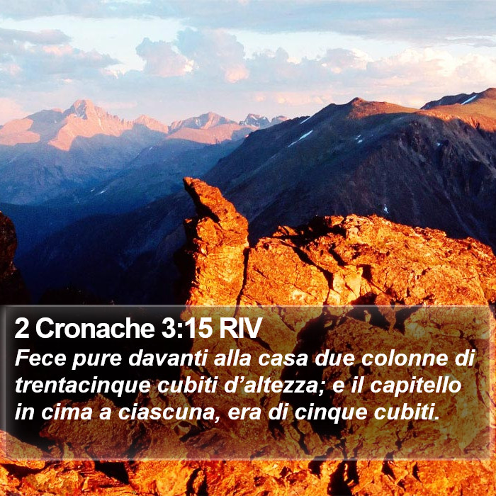 2 Cronache 3:15 RIV Bible Study