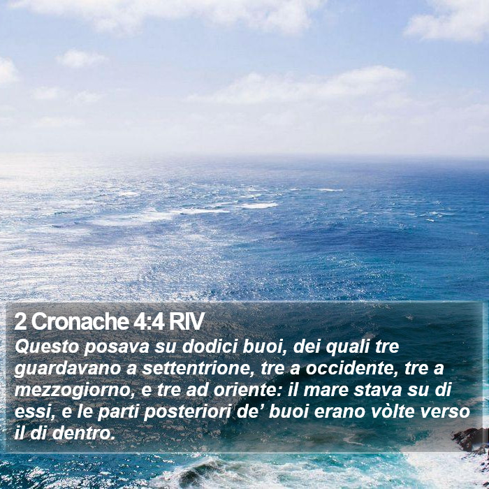 2 Cronache 4:4 RIV Bible Study