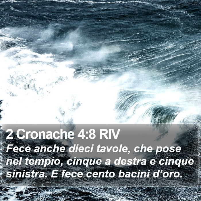 2 Cronache 4:8 RIV Bible Study