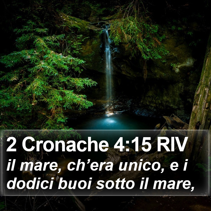 2 Cronache 4:15 RIV Bible Study