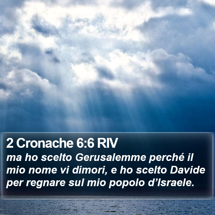 2 Cronache 6:6 RIV Bible Study