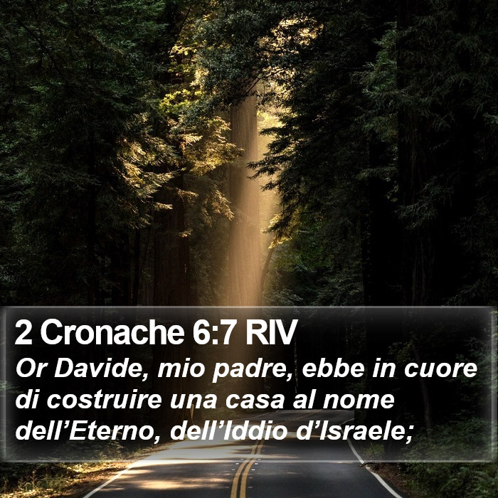 2 Cronache 6:7 RIV Bible Study